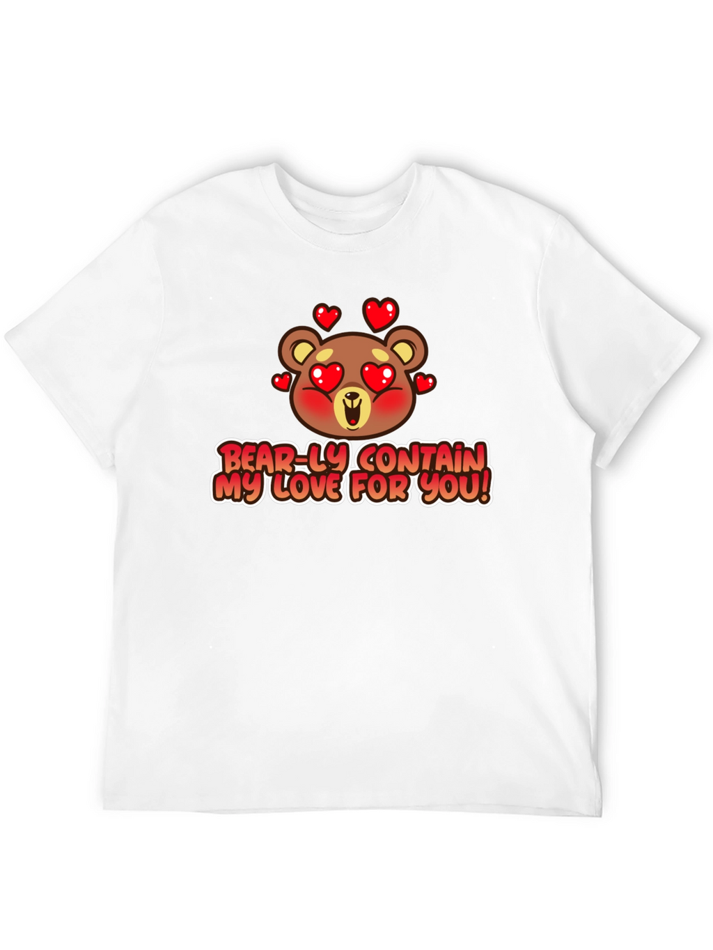 Bear-ly Contain Love T-Shirt