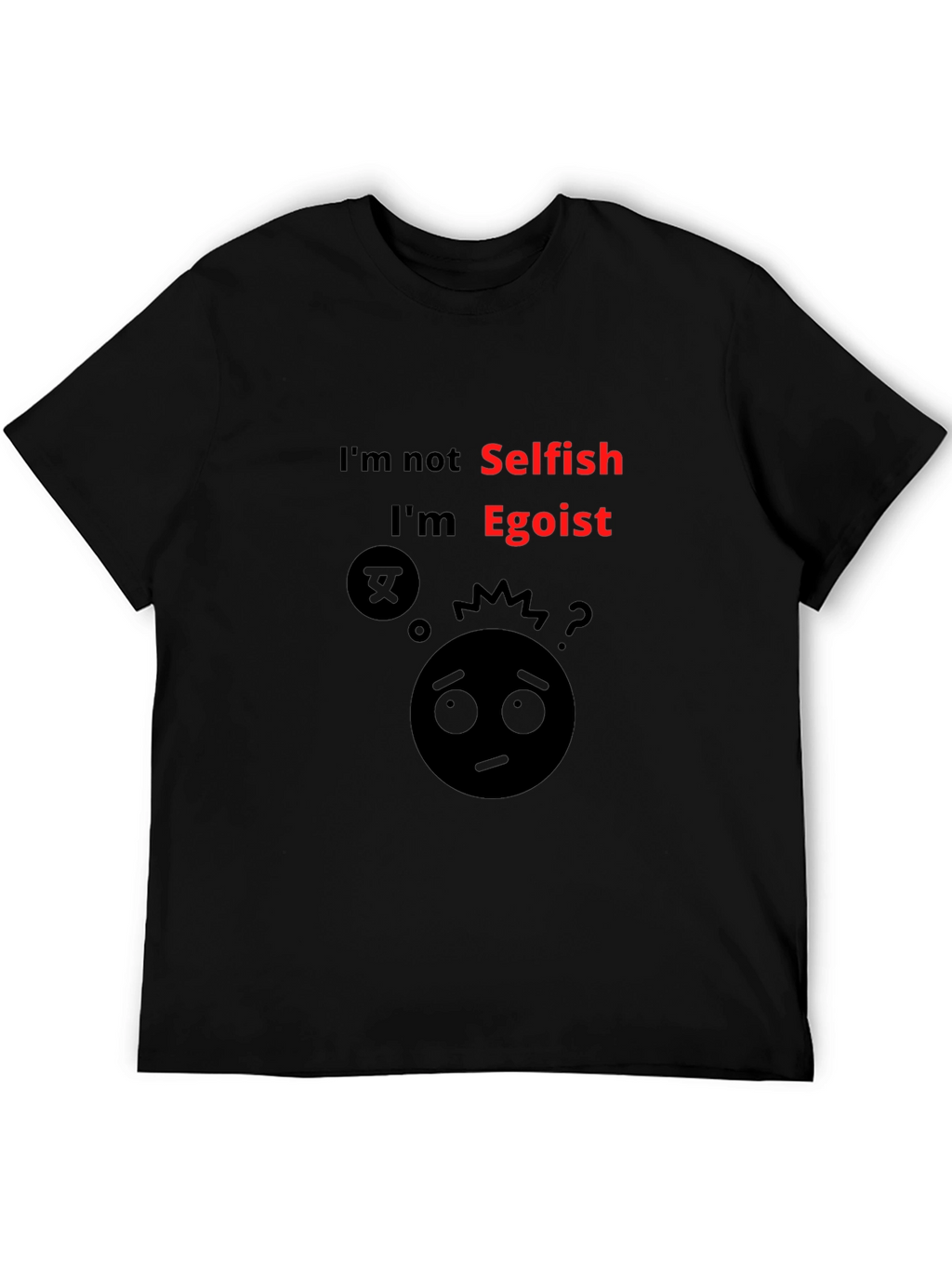 Egoist Graphic Tee - Bold Statement Shirt