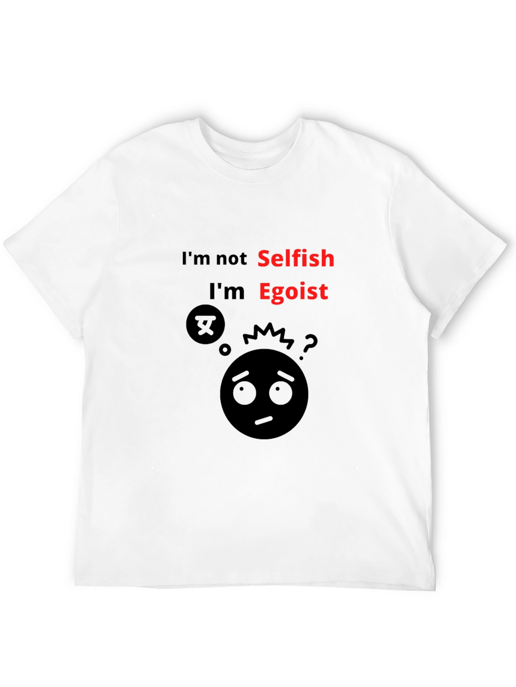 Egoist Graphic Tee - Bold Statement Shirt
