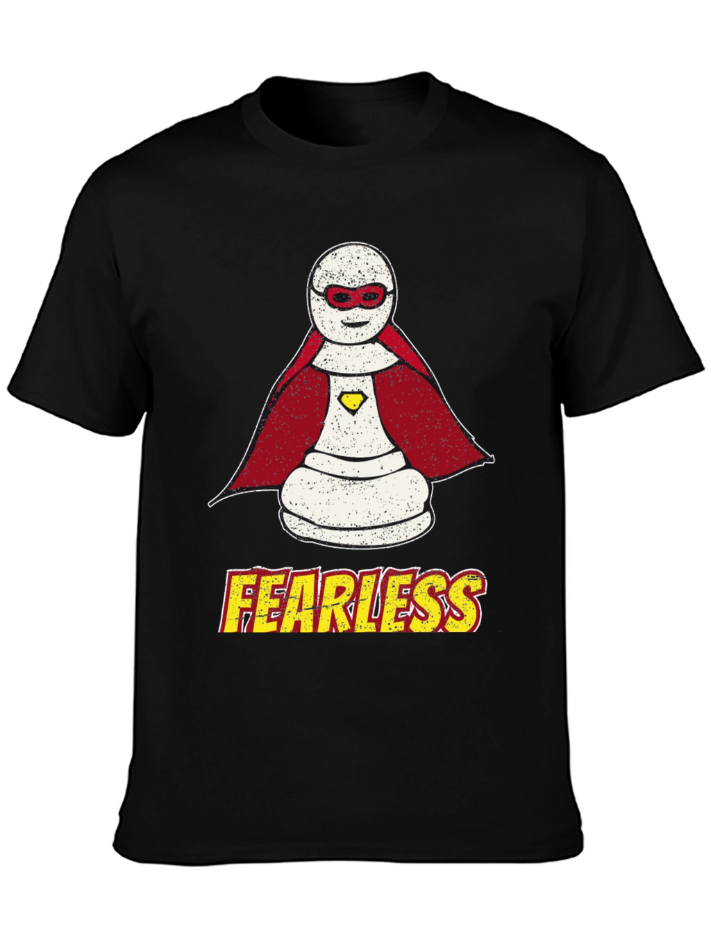 Fearless Hero T-Shirt - Super Pawn
