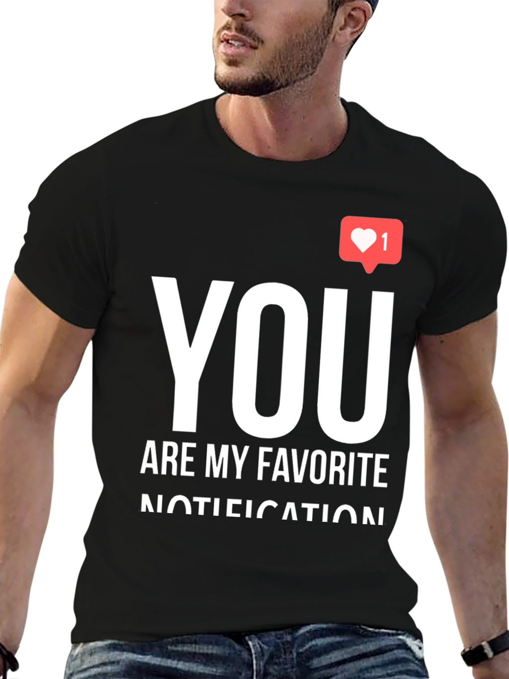 You Are My Favorite Notification Black Graphic Tee