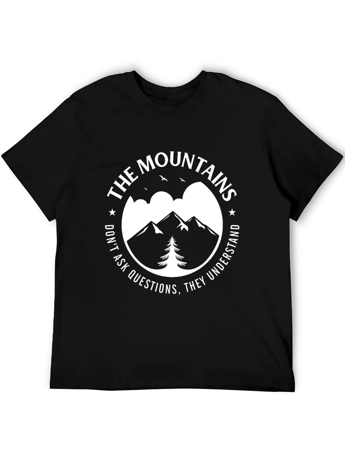 The Mountains Graphic Tee - Dont Ask Questions Understand