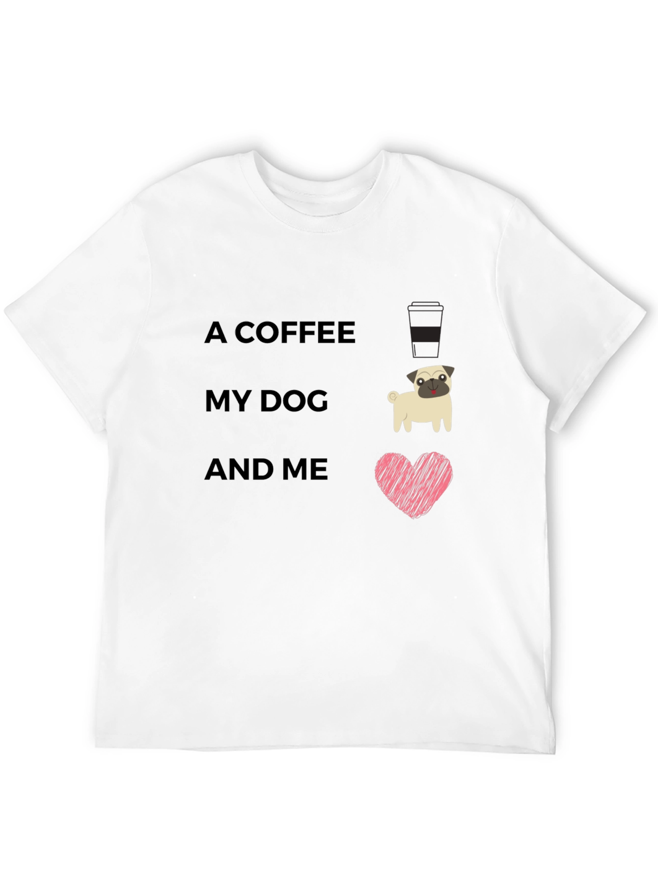 Coffee My Dog and Me Graphic Tee