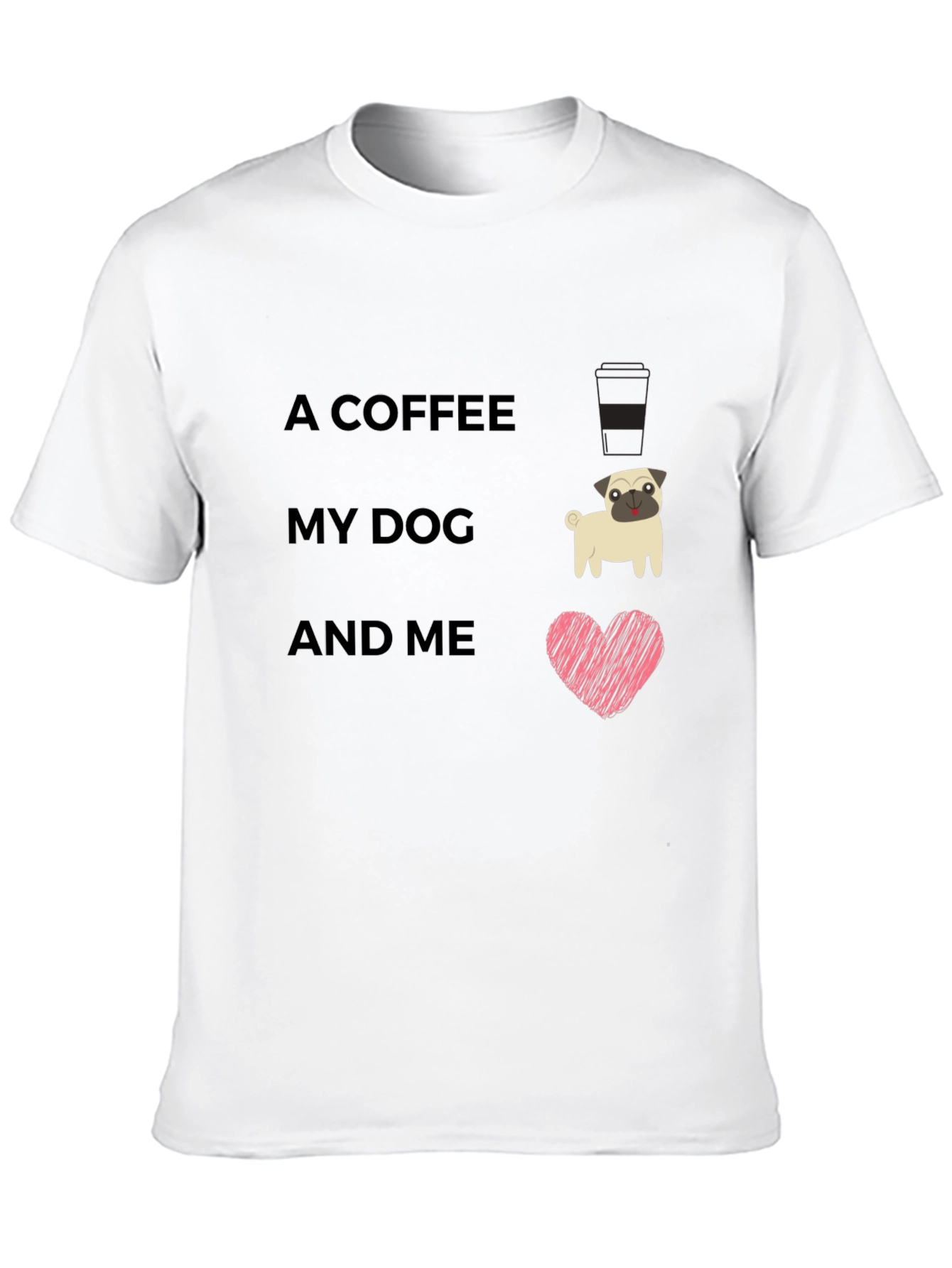 Coffee My Dog and Me Graphic Tee