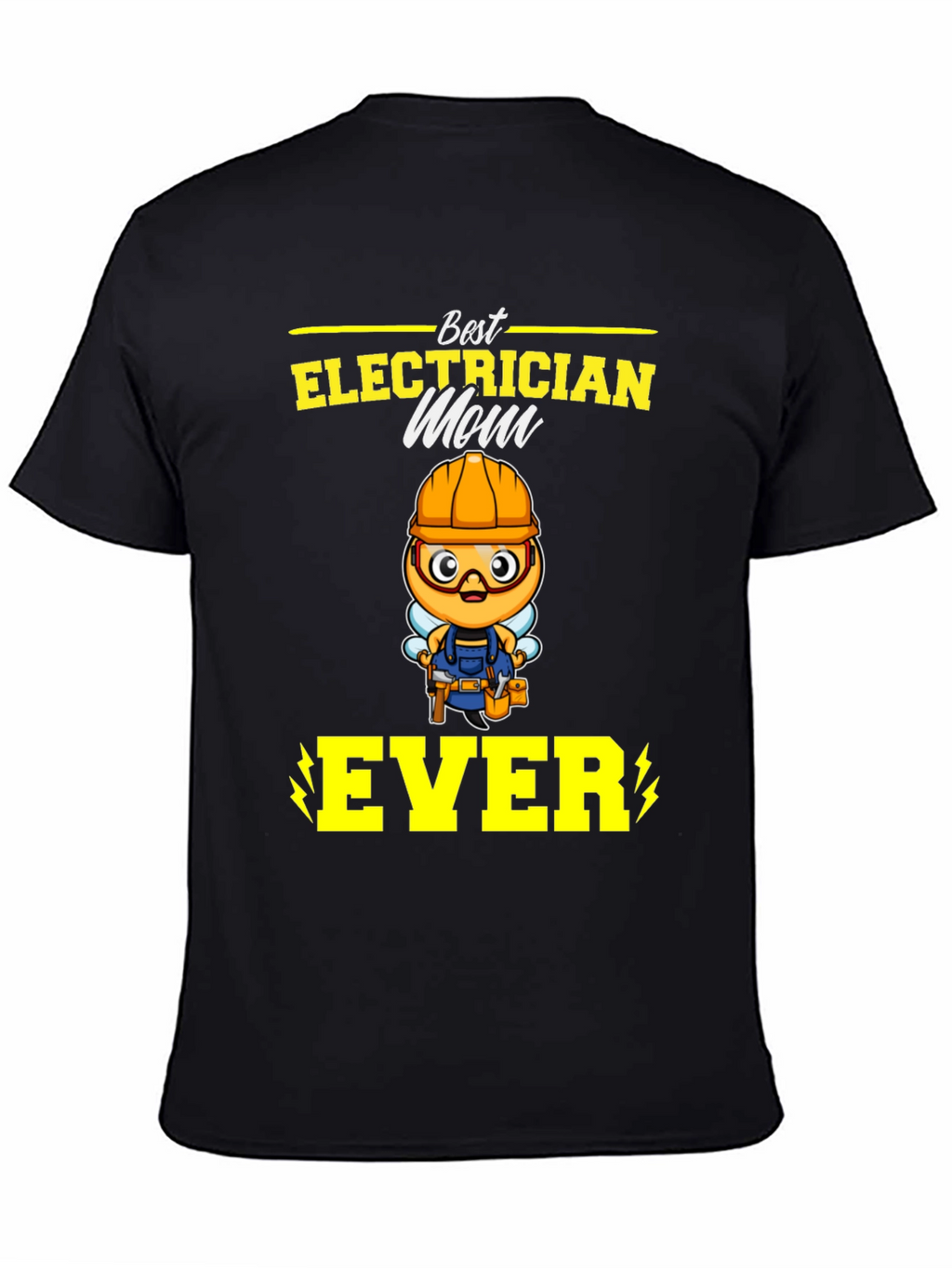 Best Electrician Mom Ever T-Shirt