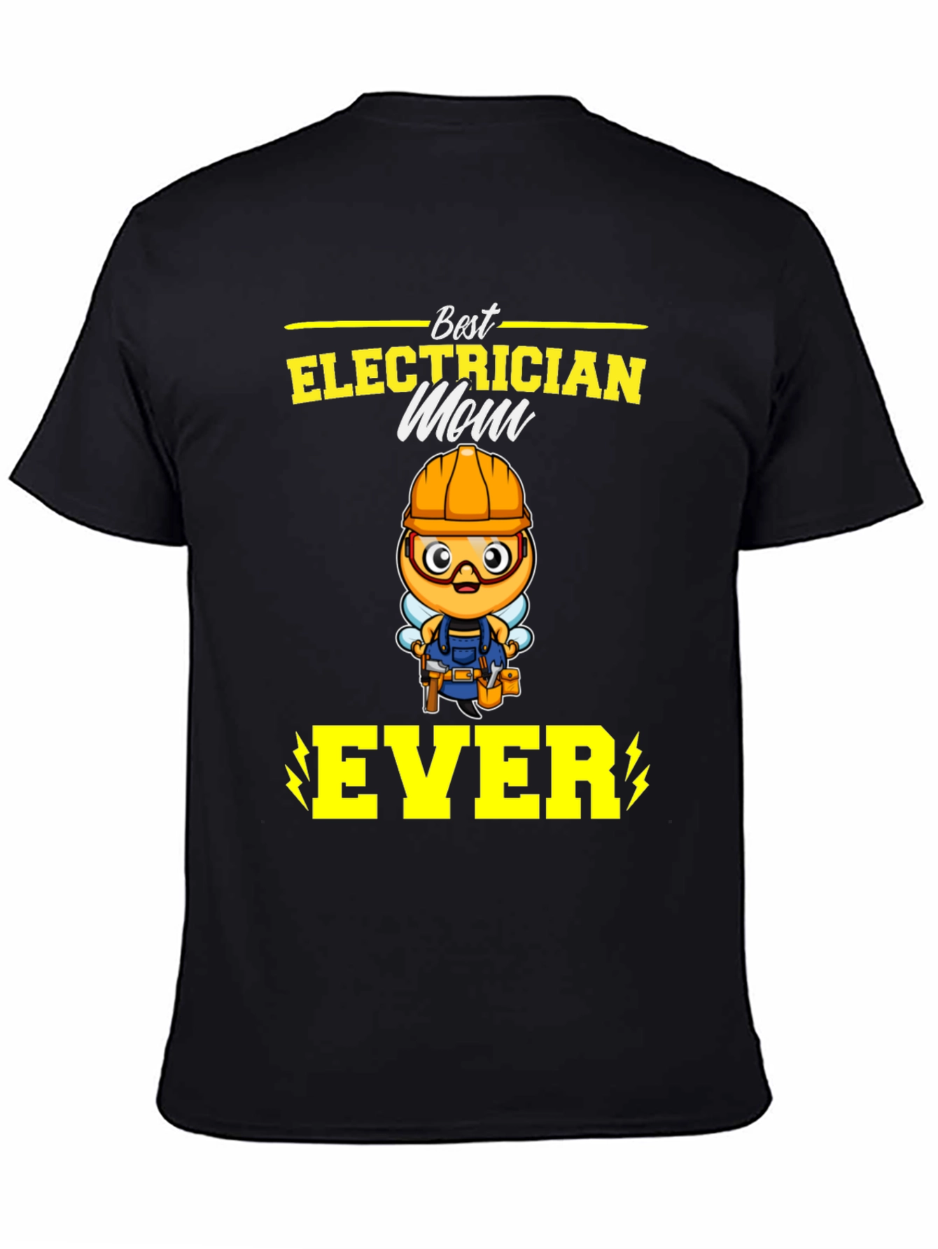 Best Electrician Mom Ever T-Shirt