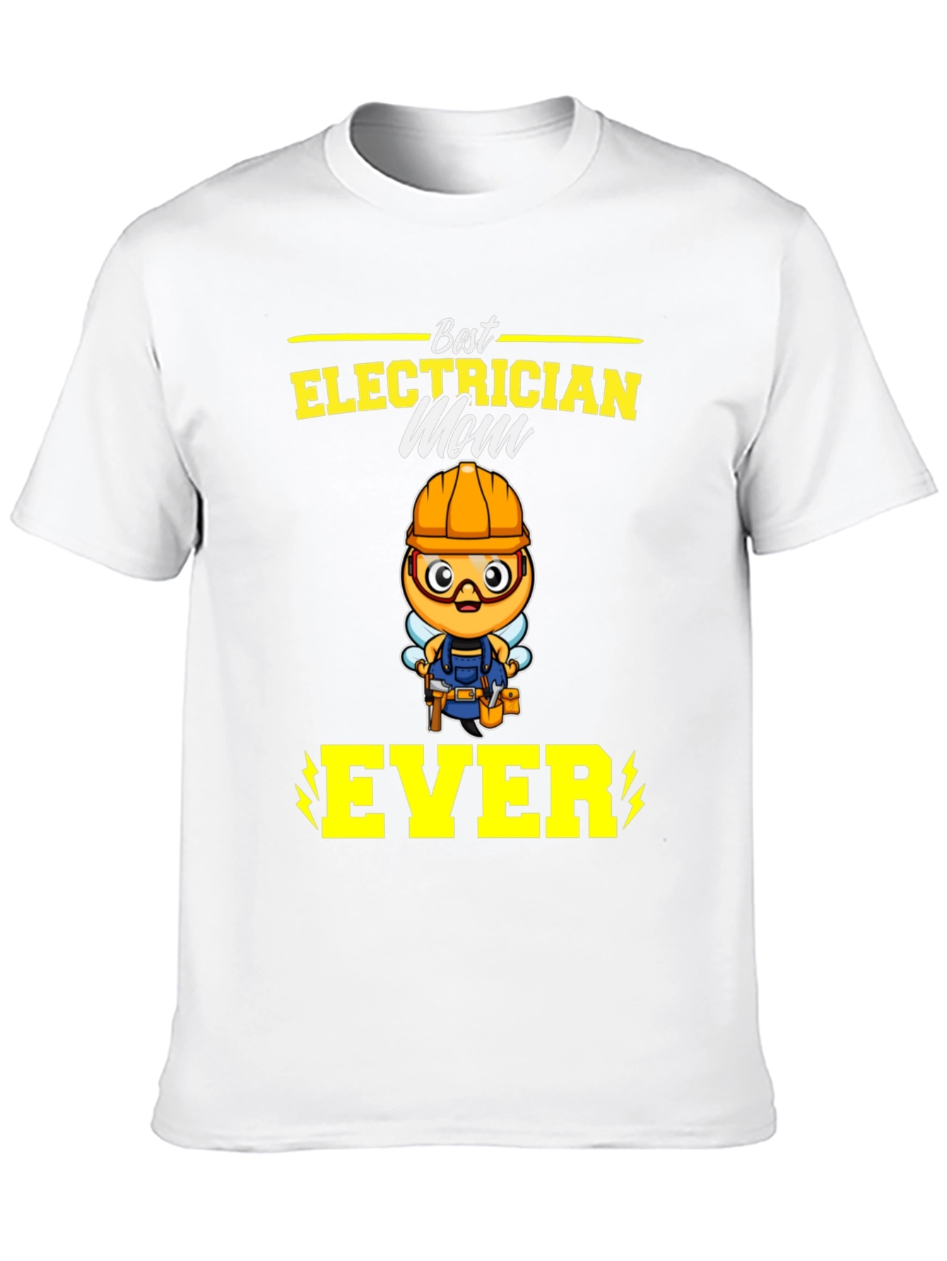 Best Electrician Mom Ever T-Shirt