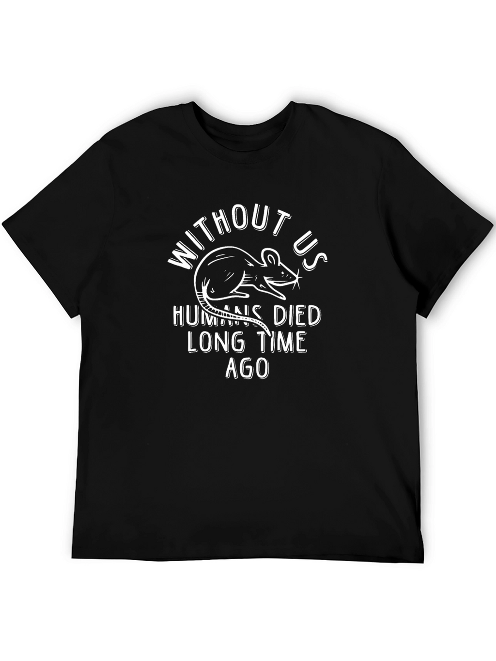 Without Us Rat Graphic Tee - Black Cotton T-Shirt