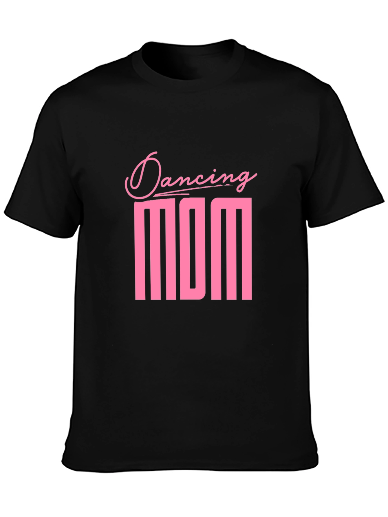 Dancing Mom Black T-Shirt
