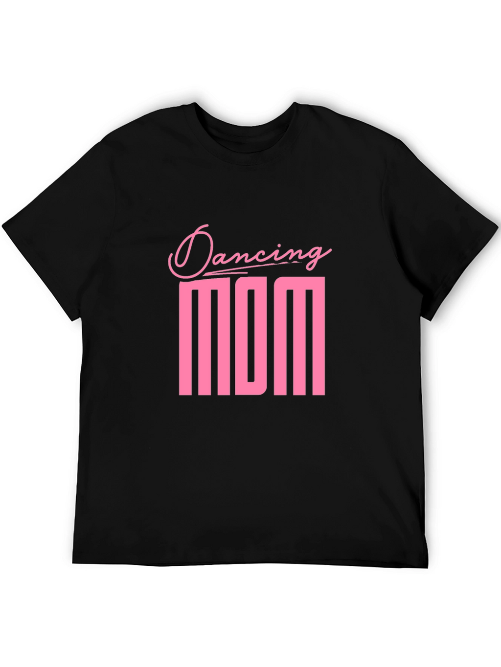 Dancing Mom Black T-Shirt