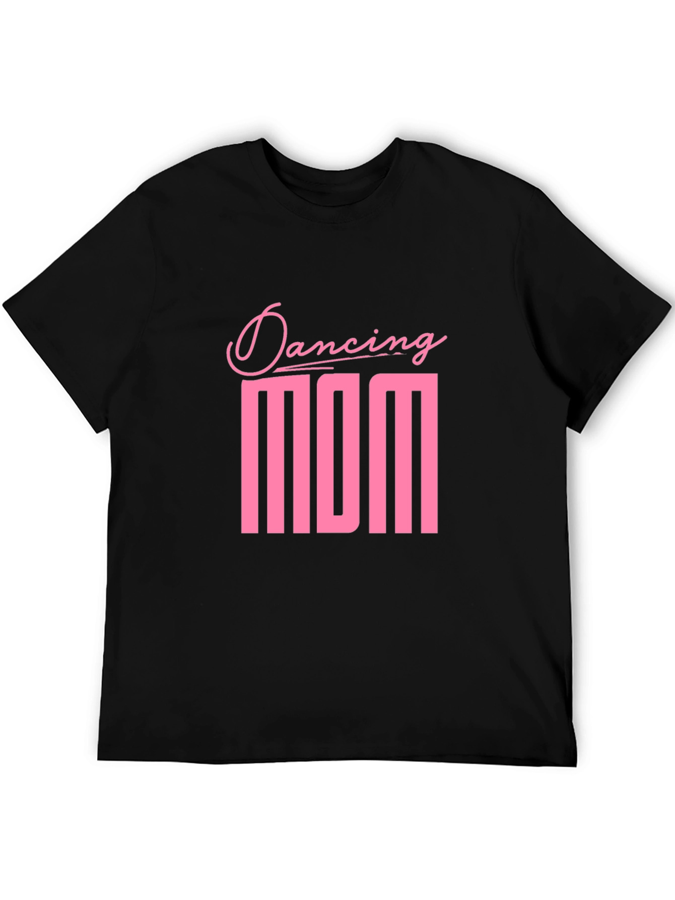 Dancing Mom Black T-Shirt