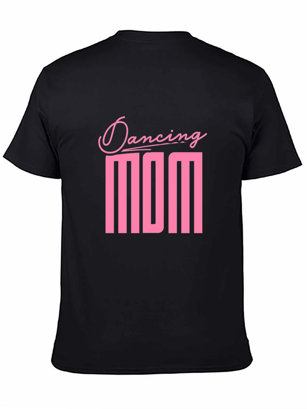 Dancing Mom Black T-Shirt