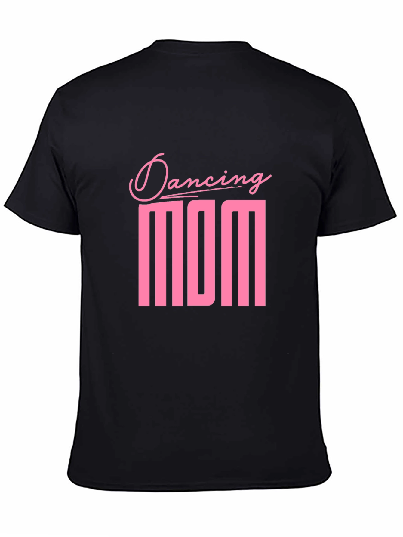 Dancing Mom Black T-Shirt