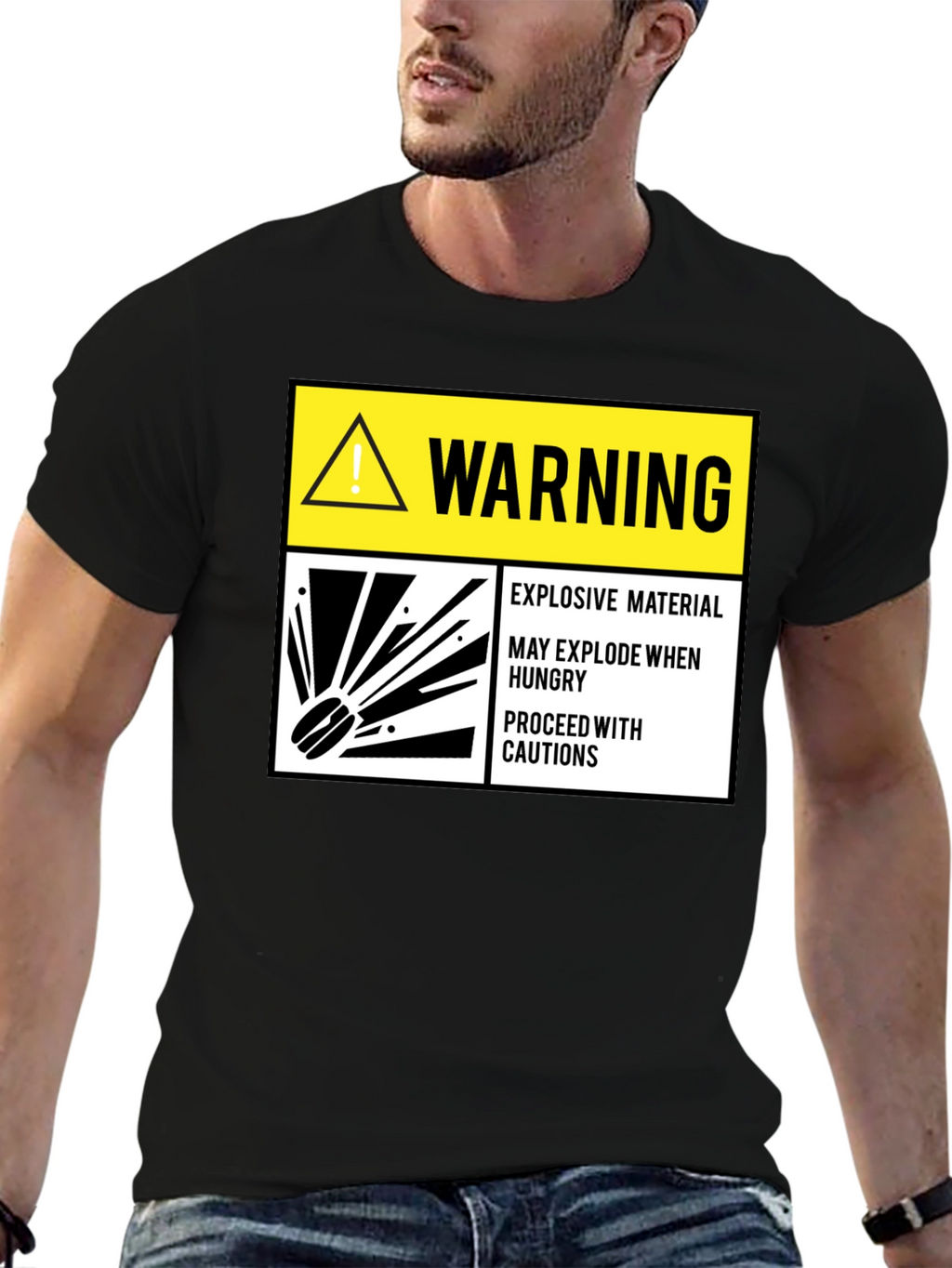 Warning Explosive Material T-Shirt Funny Hunger Tee