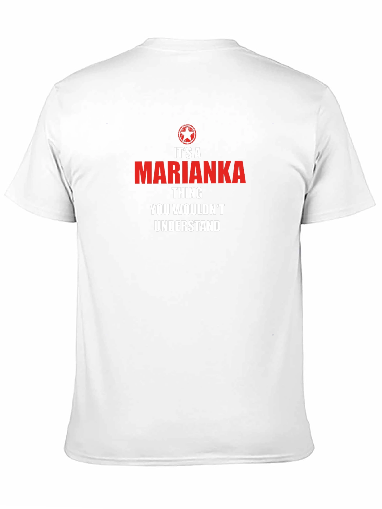 Its A Marianka Thing - T-Shirt