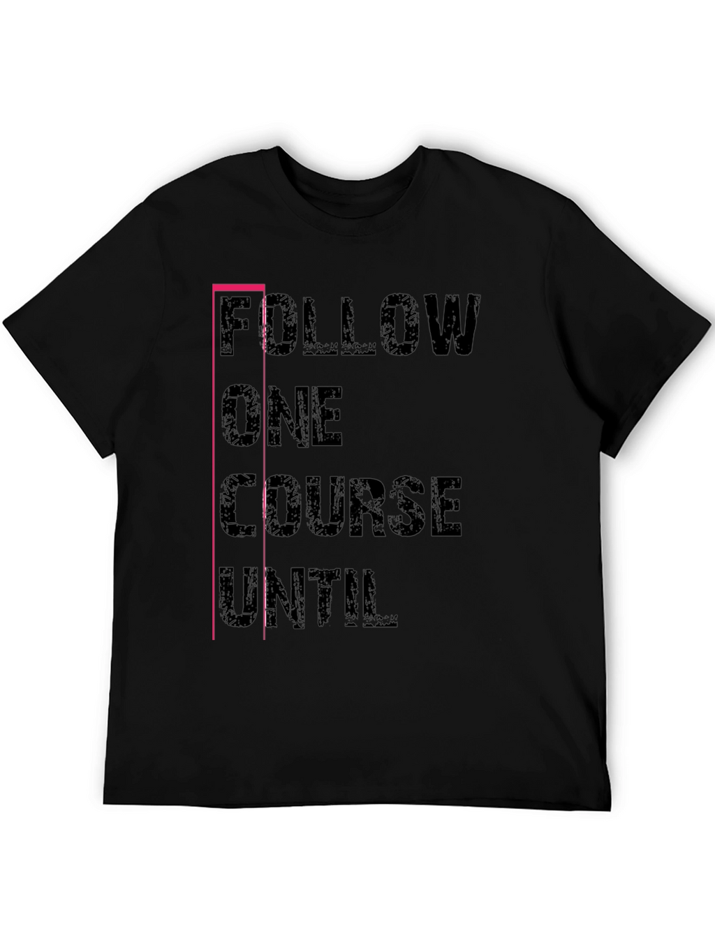 Follow One Course T-Shirt Black