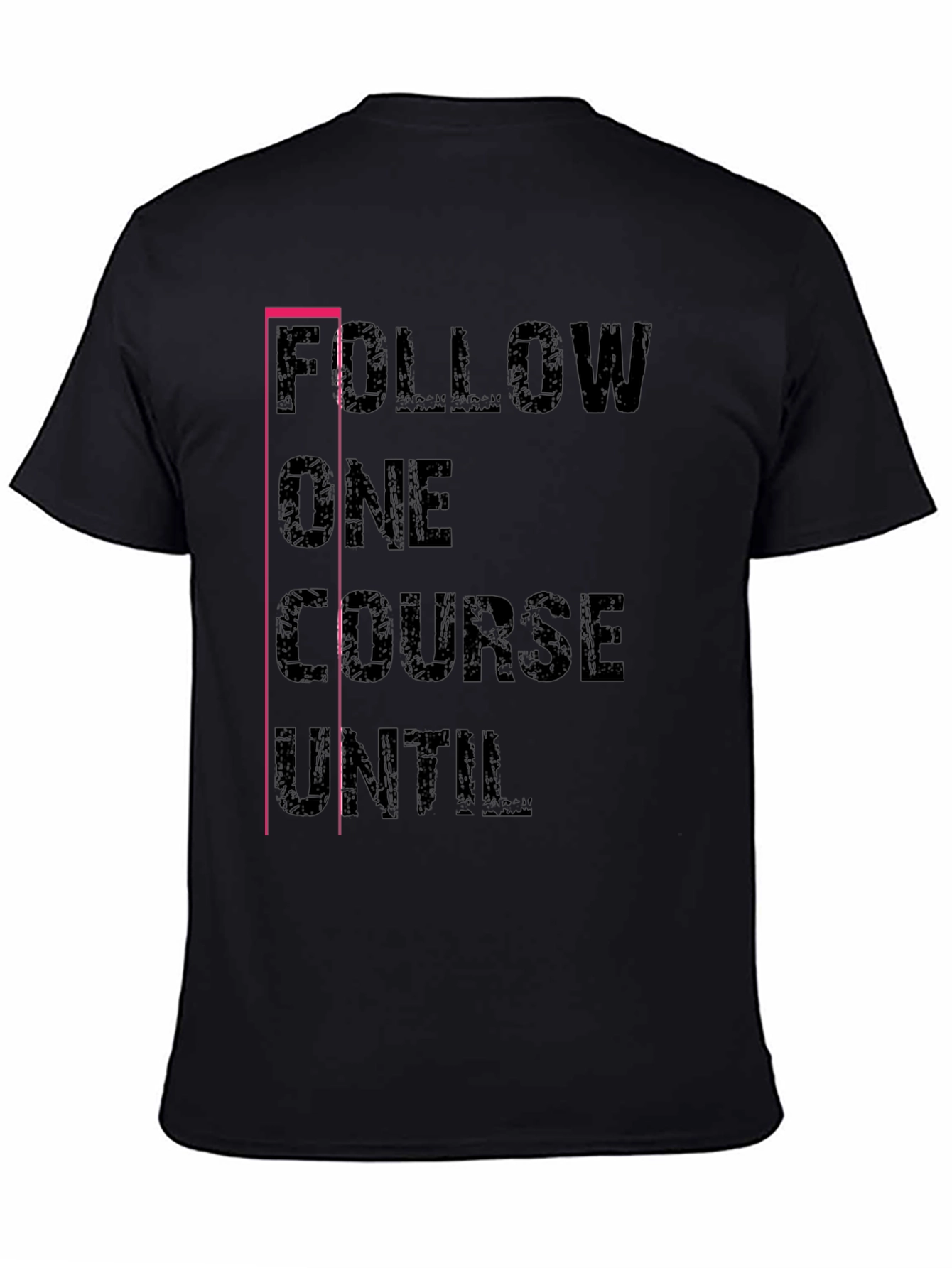 Follow One Course T-Shirt Black