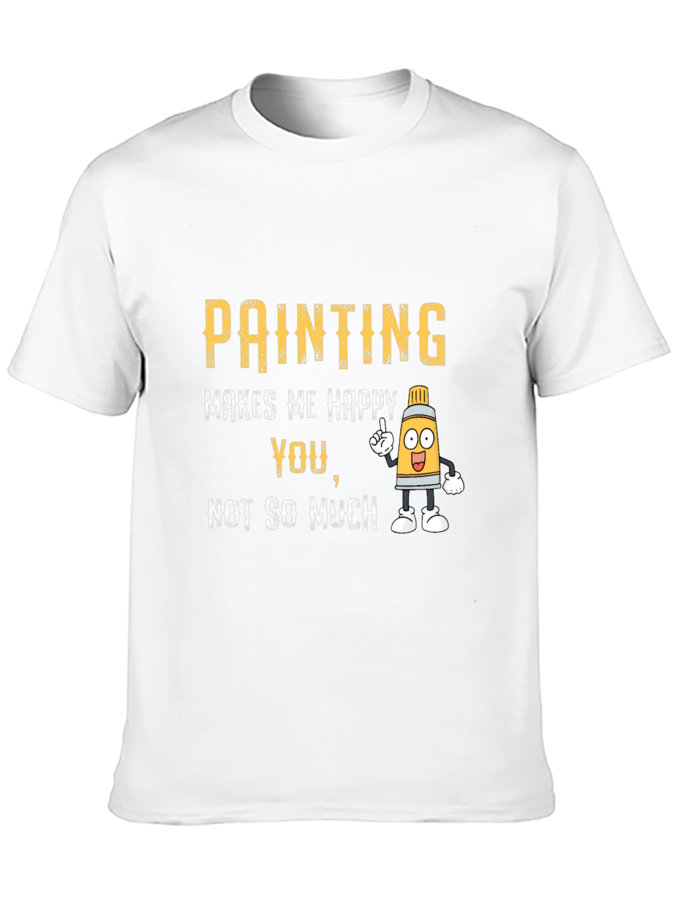 Painting Makes Me Happy T-Shirt