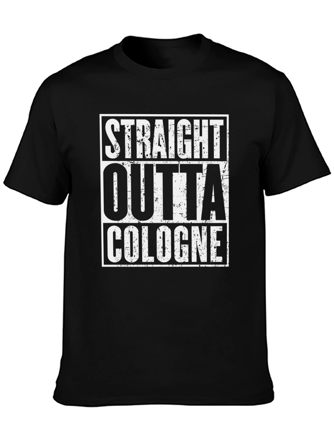 Straight Outta Cologne T-Shirt - City Pride