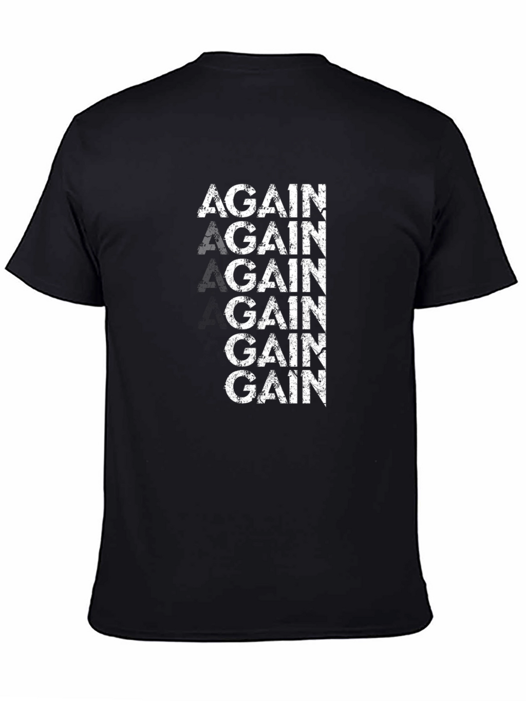 Gain Again T-Shirt