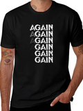 Gain Again T-Shirt