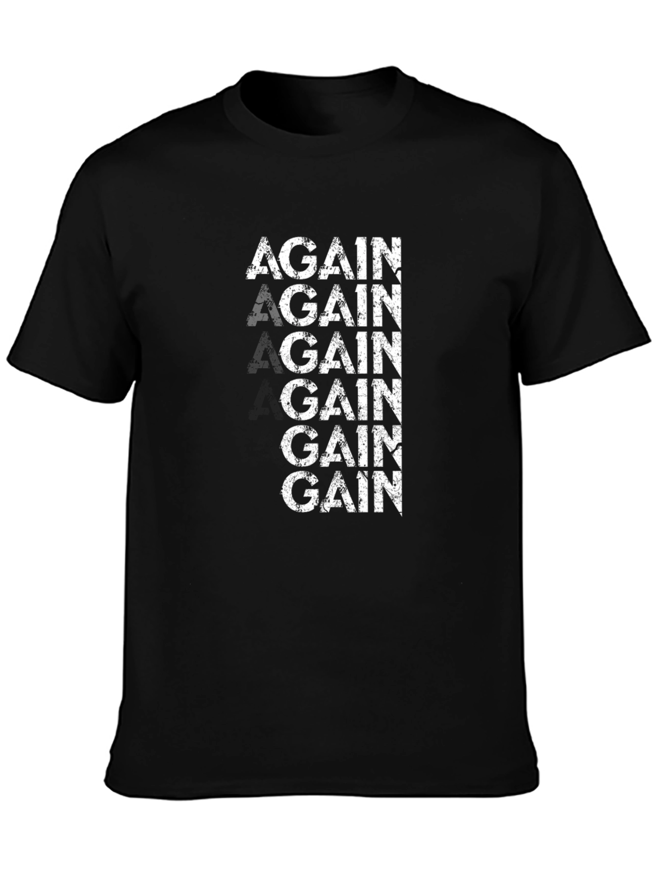 Gain Again T-Shirt