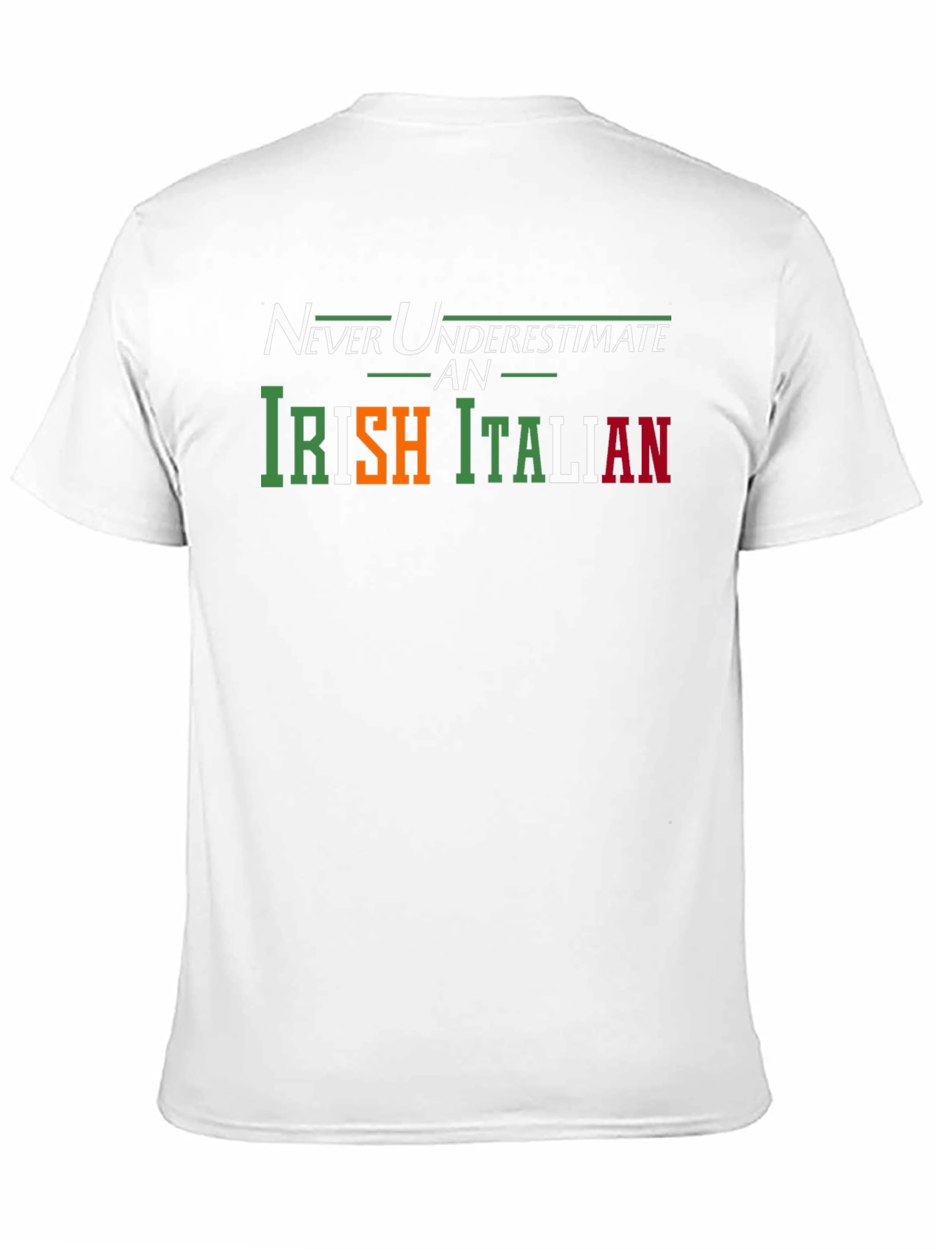 Irish Italian Pride T-Shirt - Never Underestimate
