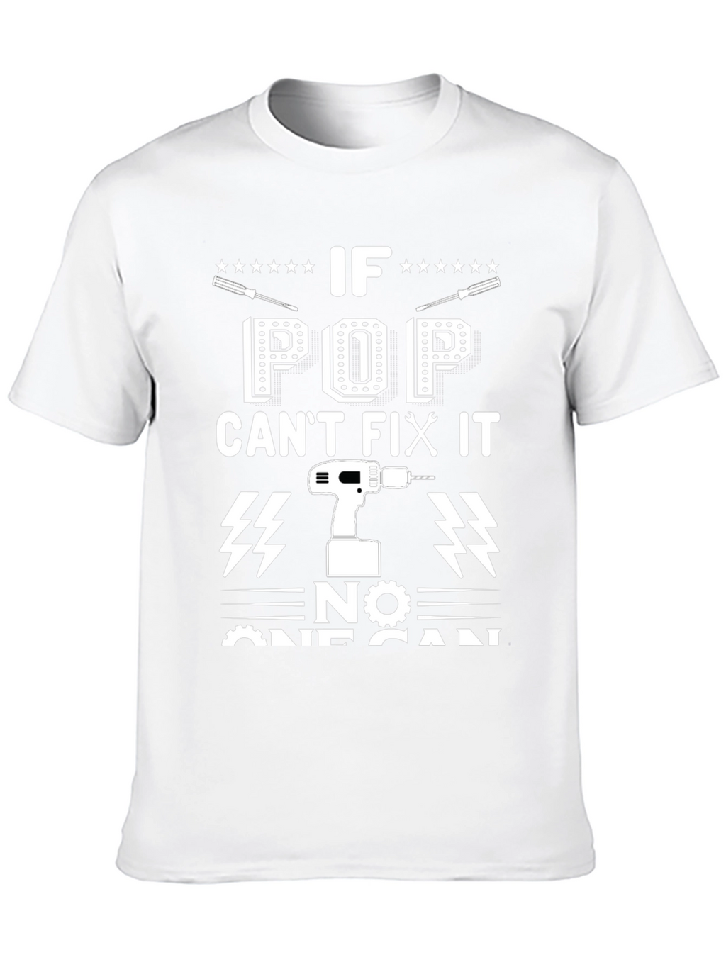 If Pop Cant Fix It No One Can T-Shirt