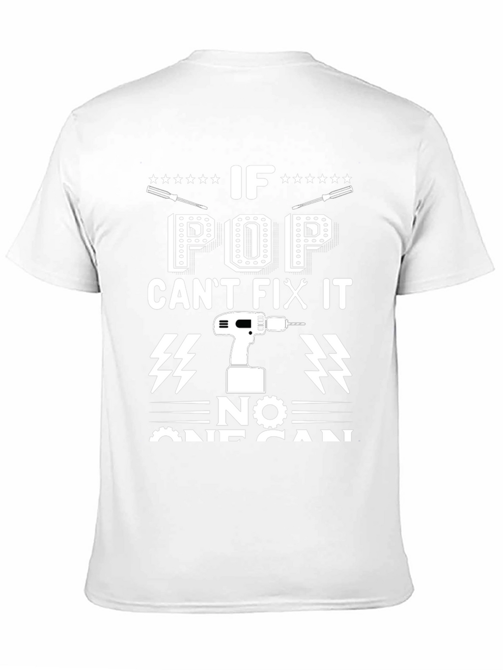 If Pop Cant Fix It No One Can T-Shirt