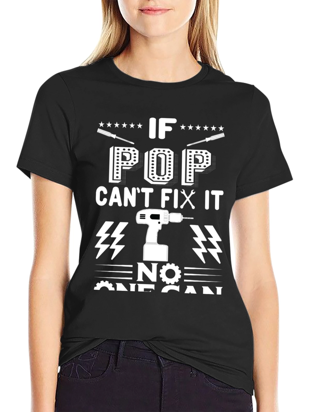 If Pop Cant Fix It No One Can T-Shirt
