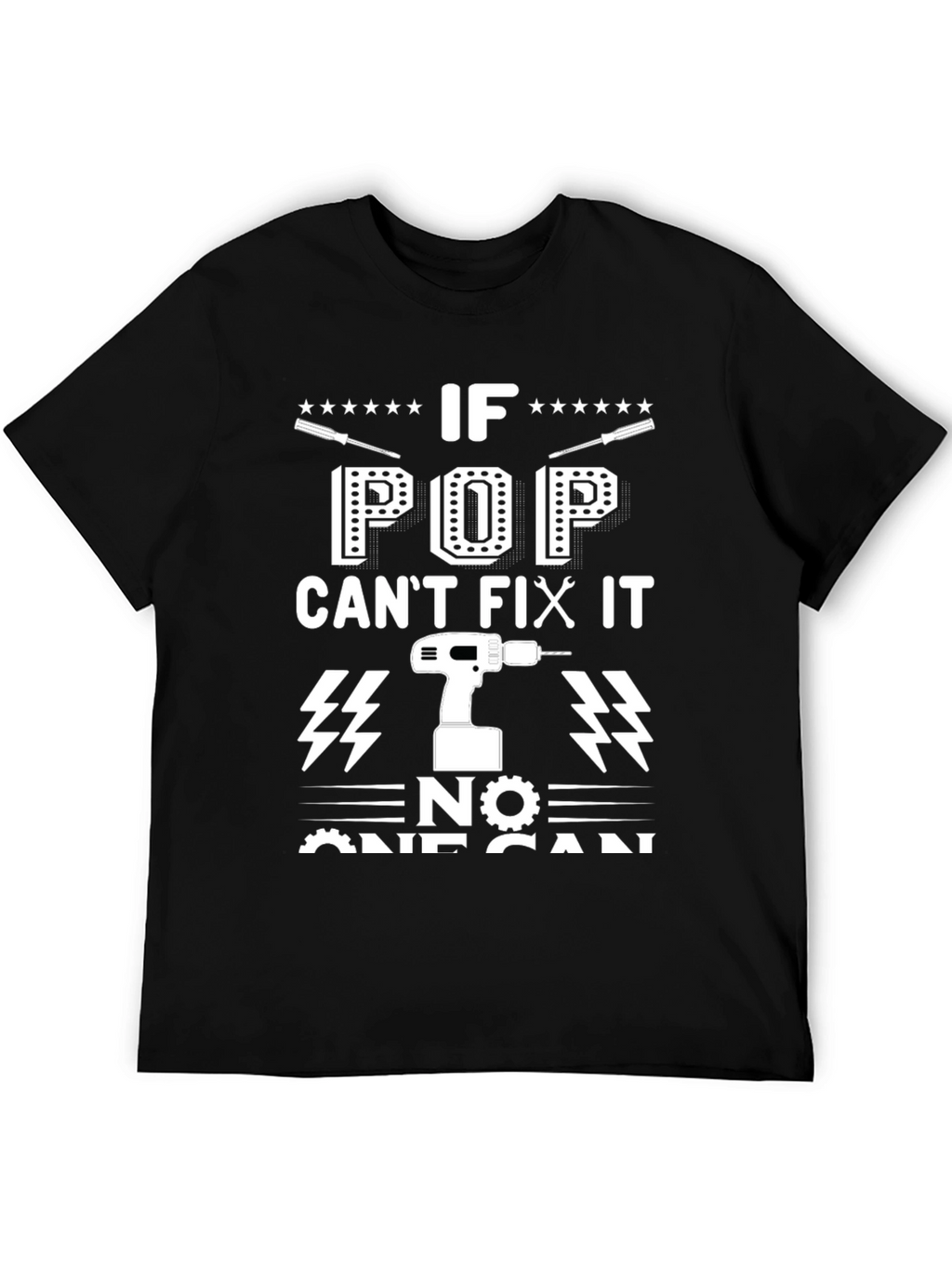 If Pop Cant Fix It No One Can T-Shirt