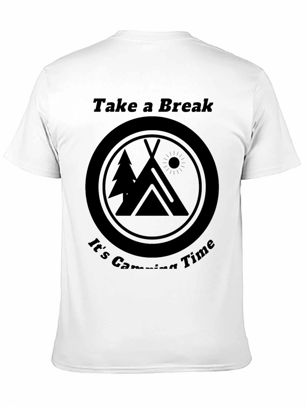 Take a Break Camping Time Black T-Shirt