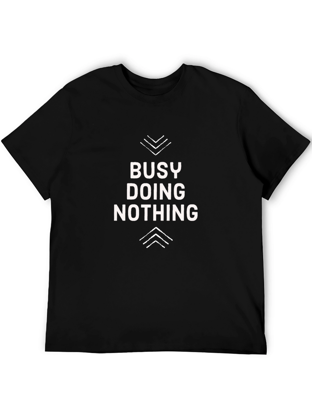 Busy Doing Nothing Graphic T-Shirt - Soft Cotton Tee