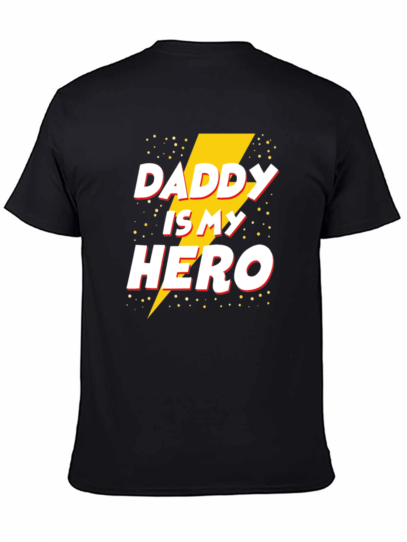 Daddy Is My Hero T-Shirt - Fathers Day Gift Idea