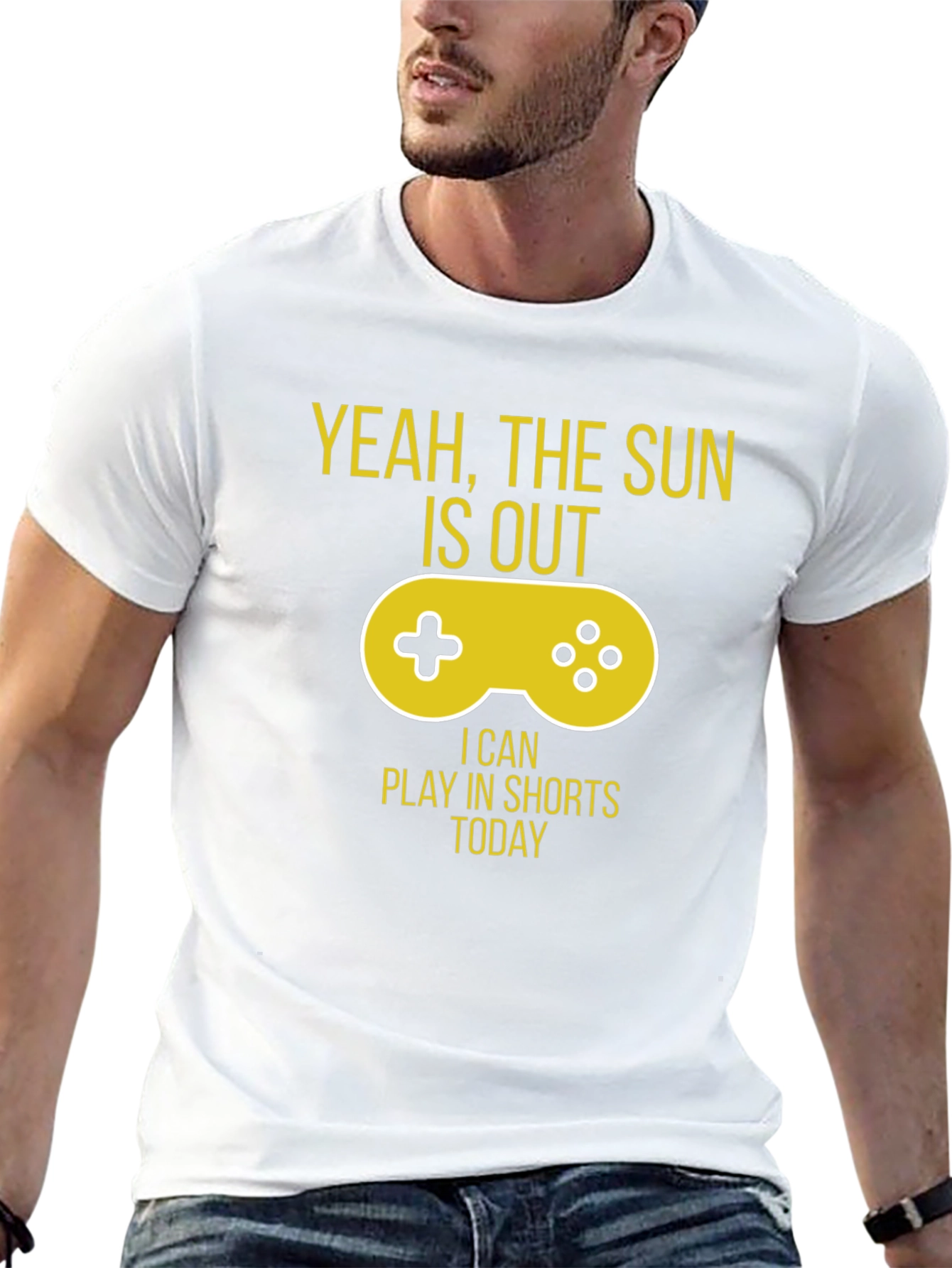 Yeah The Sun is Out Gaming T-Shirt