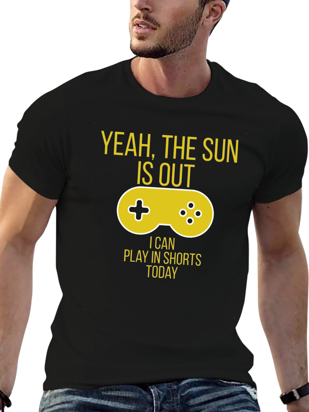 Yeah The Sun is Out Gaming T-Shirt