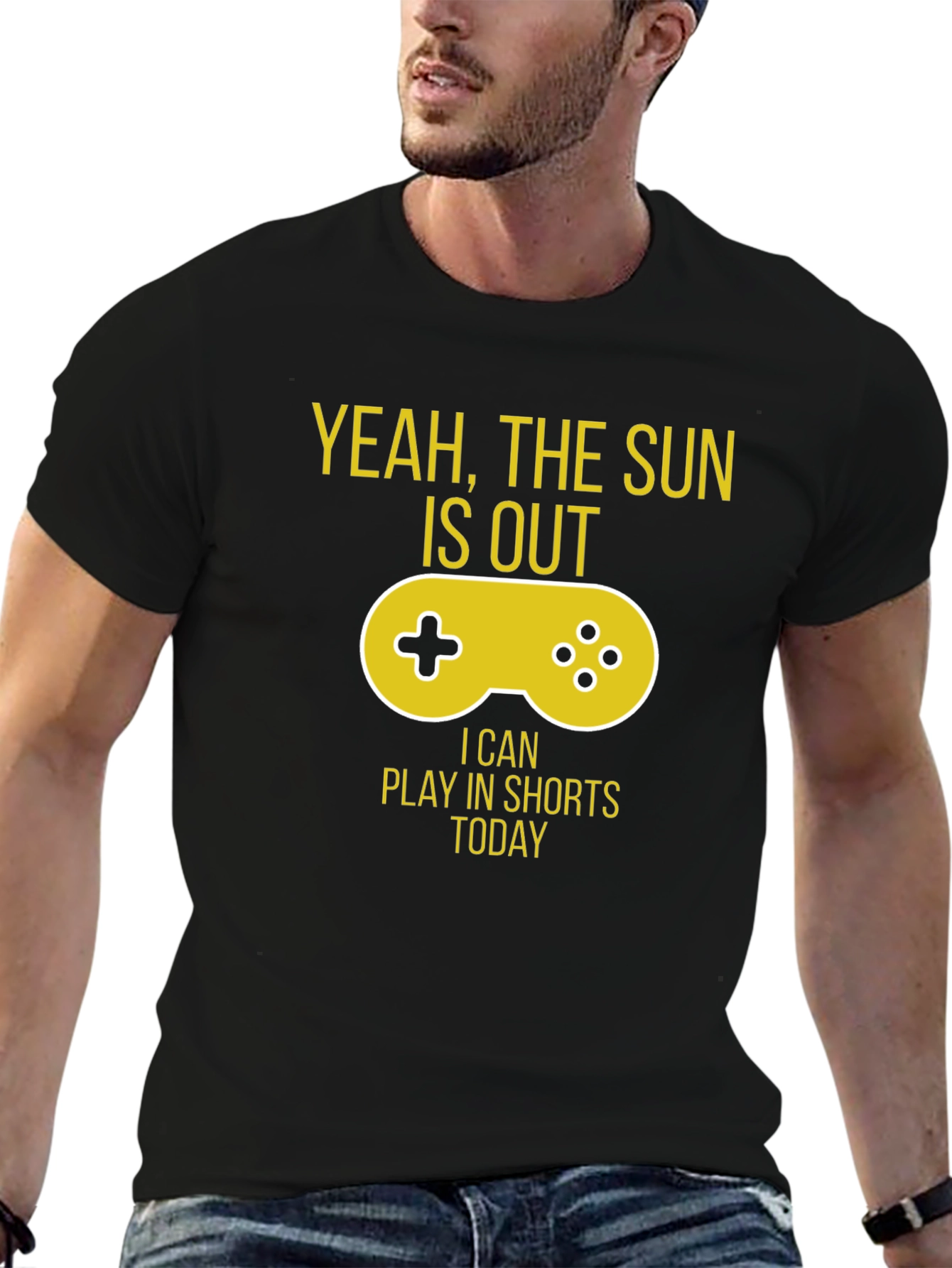 Yeah The Sun is Out Gaming T-Shirt