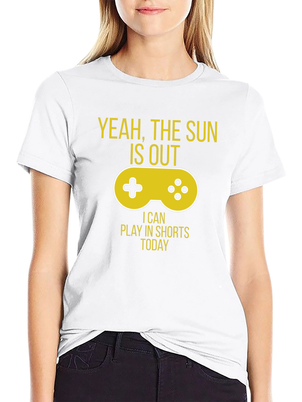Yeah The Sun is Out Gaming T-Shirt