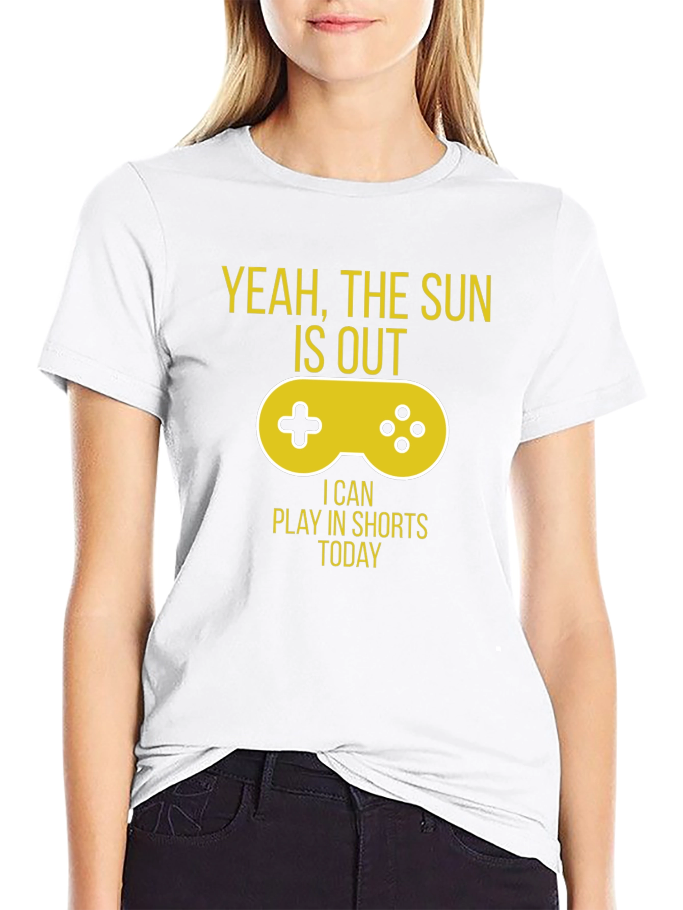 Yeah The Sun is Out Gaming T-Shirt