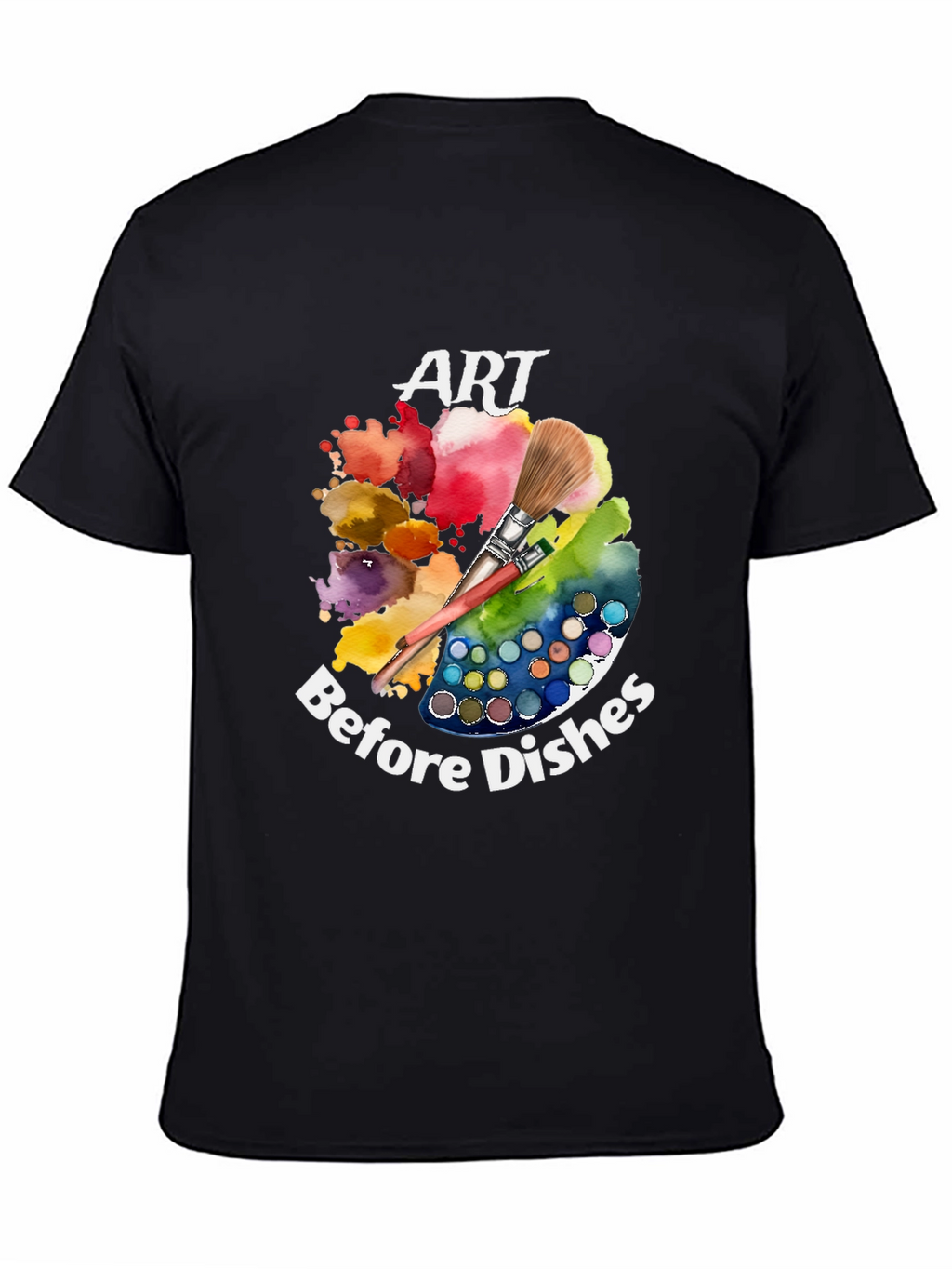 Art Before Dishes T-Shirt