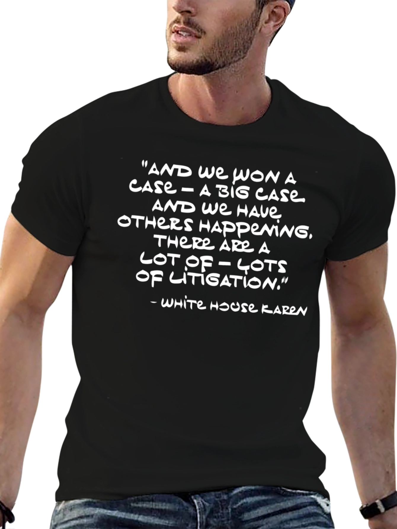 White House Karen Litigation T-Shirt