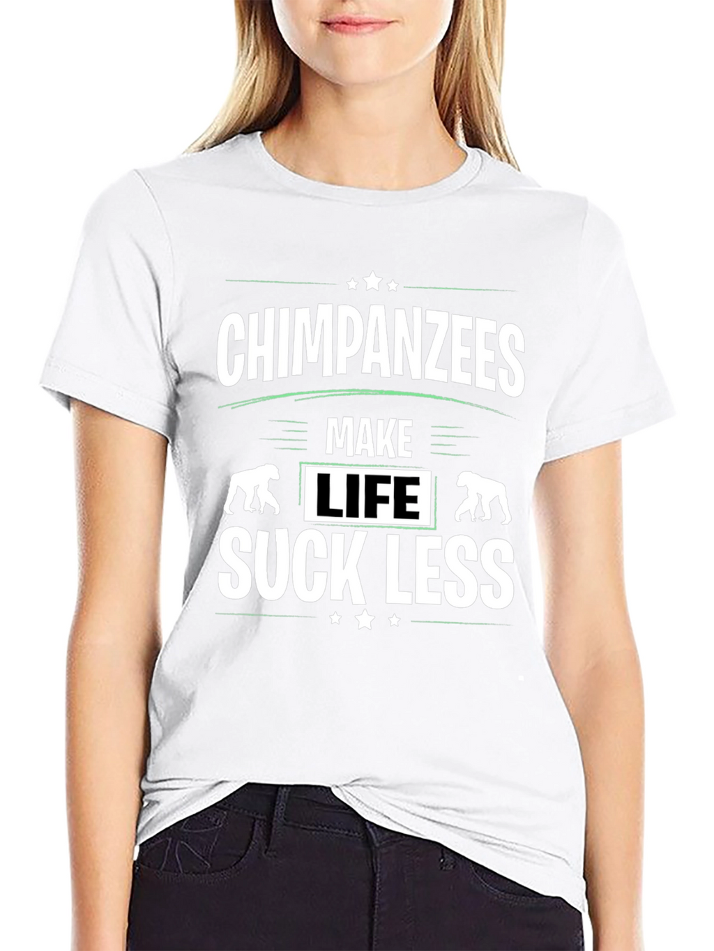 Chimpanzees Make Life Suck Less Graphic T-Shirt