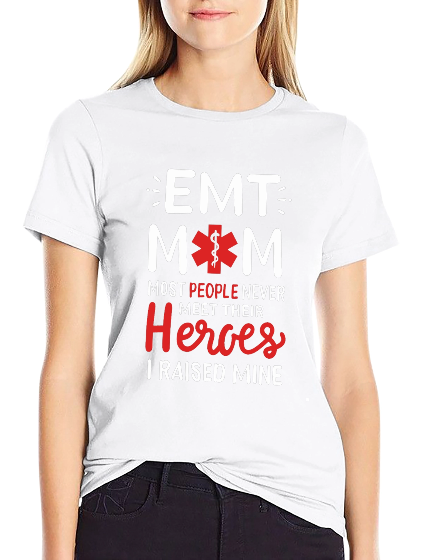 EMT Mom T-Shirt - Raised My Heroes