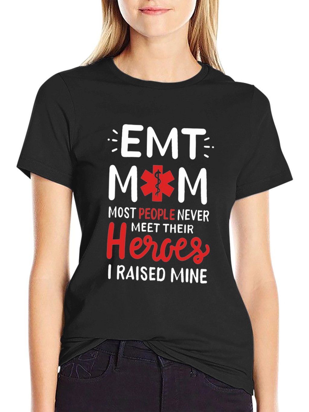 EMT Mom T-Shirt - Raised My Heroes
