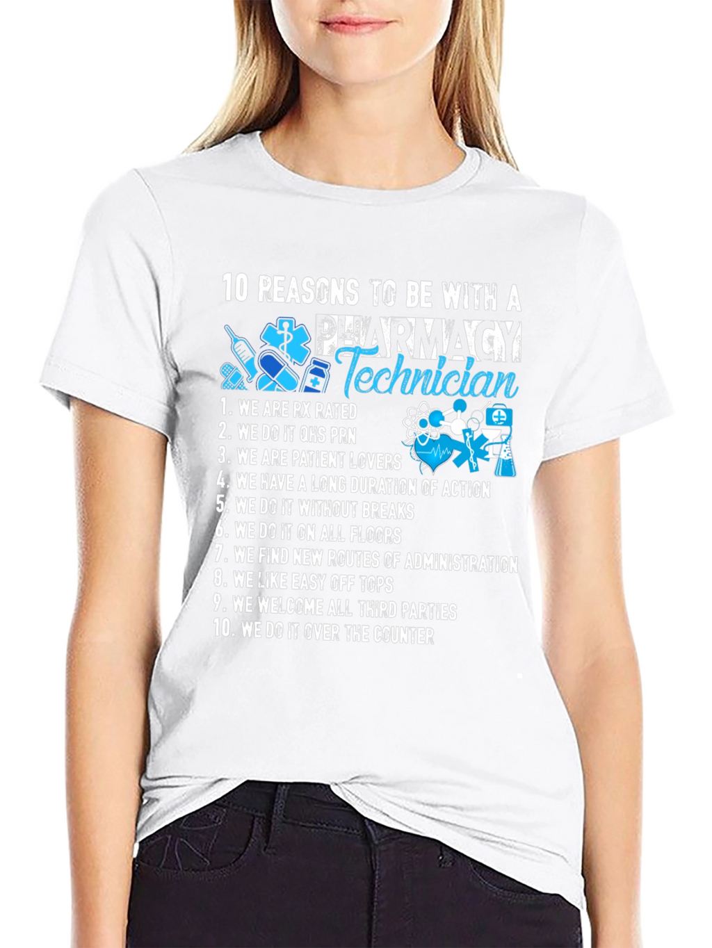 Pharmacy Technician T-Shirt - 10 Reasons