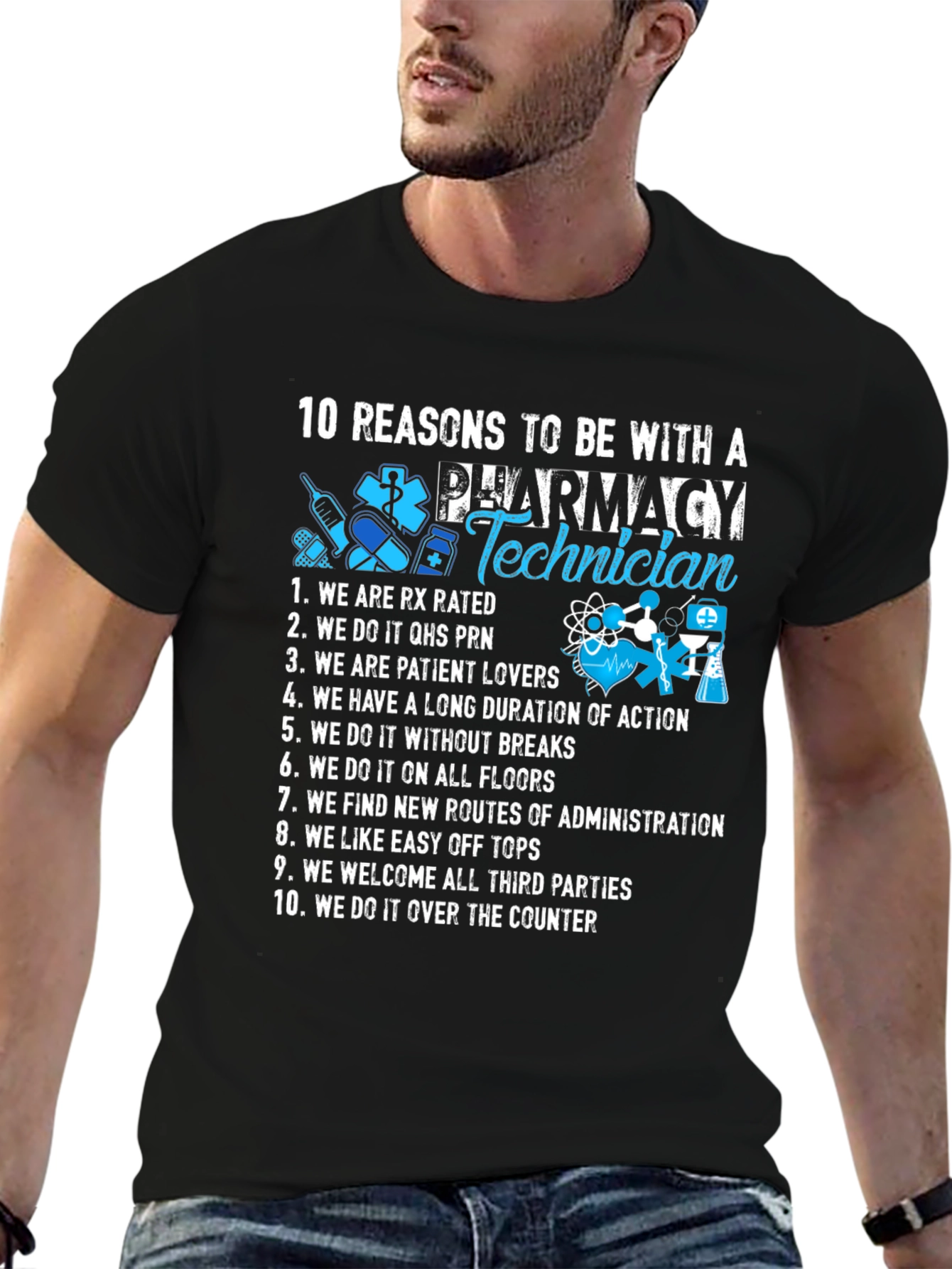 Pharmacy Technician T-Shirt - 10 Reasons