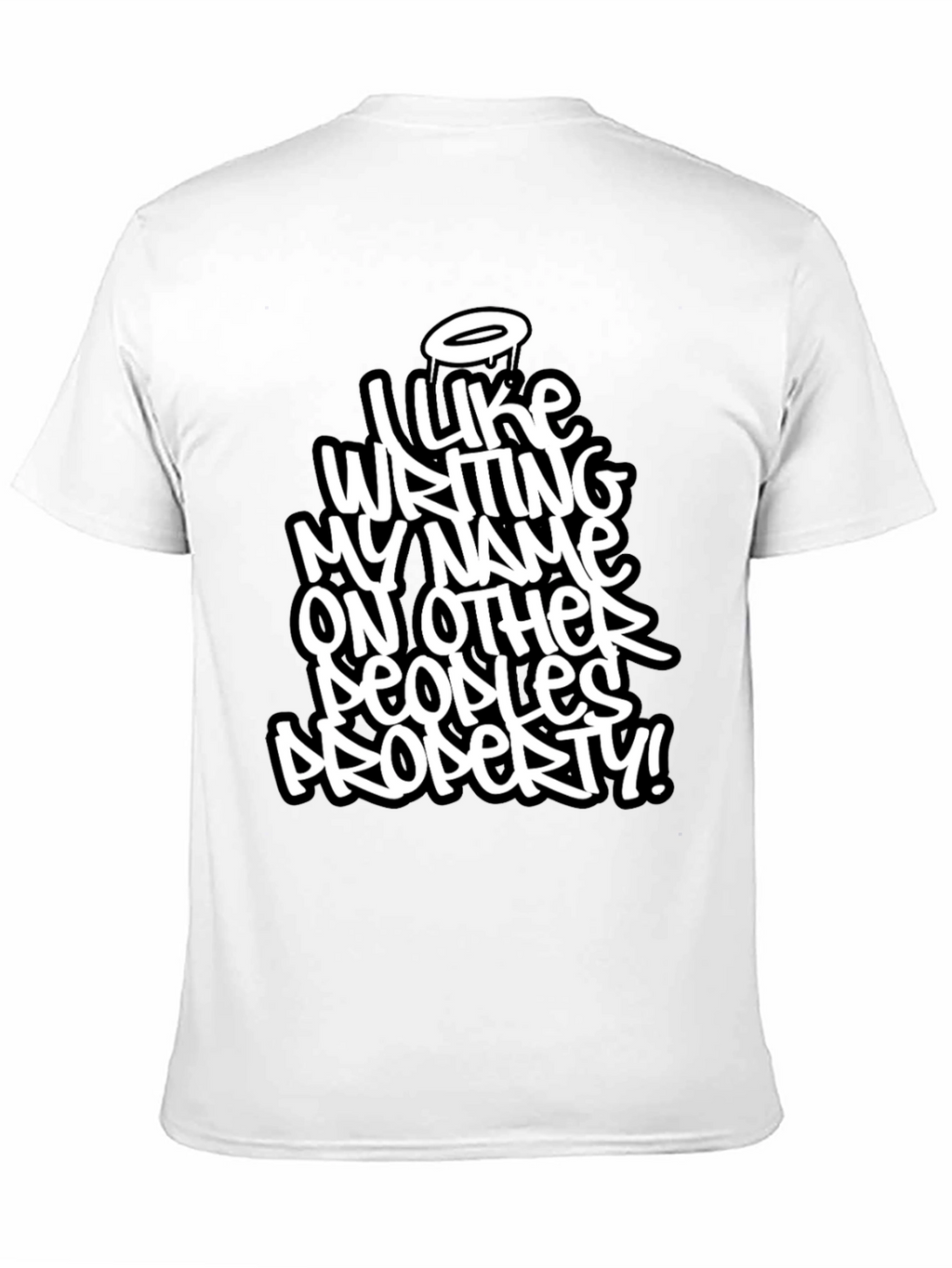 I Like Writing My Name Graphic T-Shirt