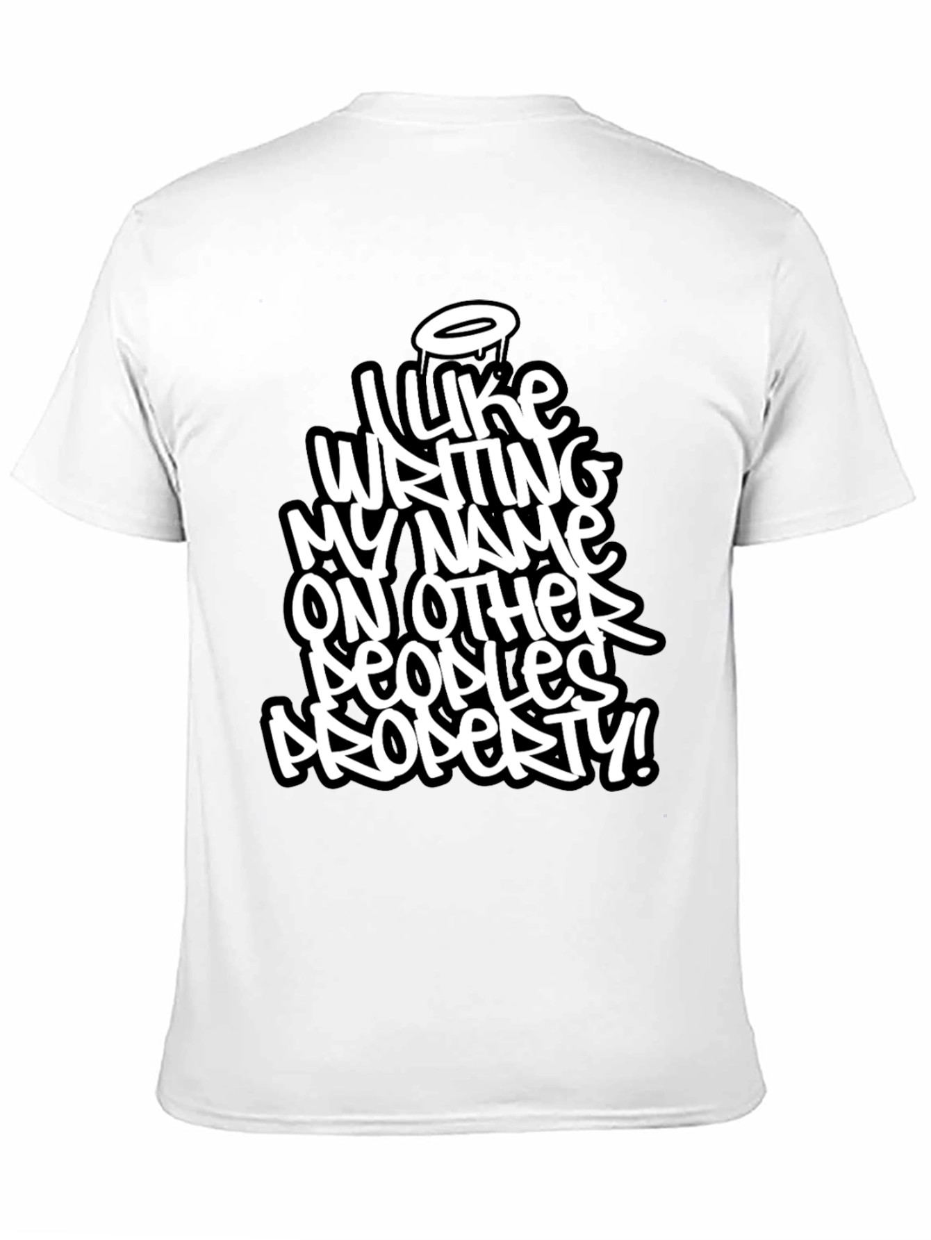 I Like Writing My Name Graphic T-Shirt