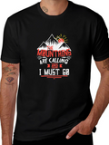 Mountains Are Calling T-Shirt