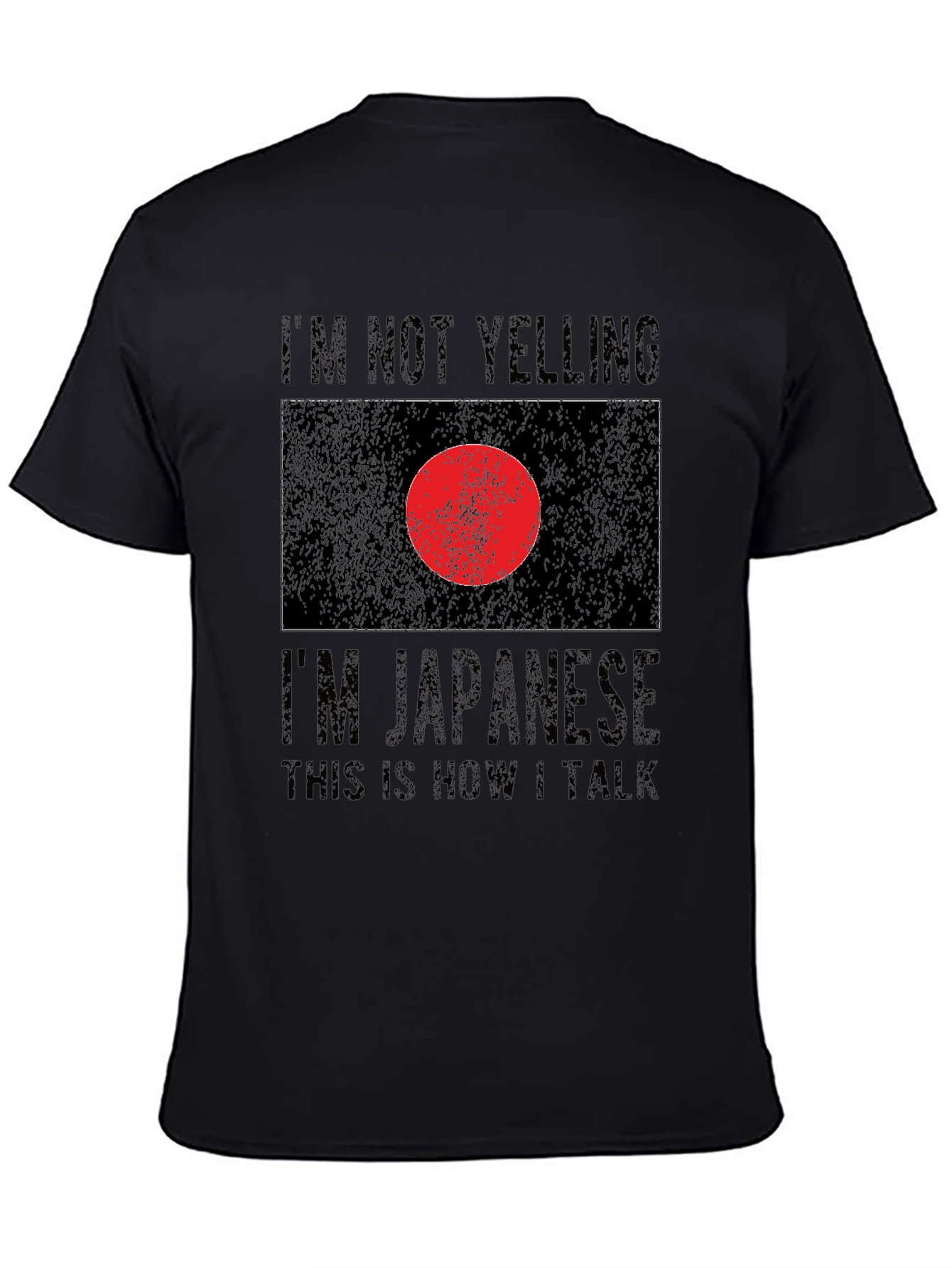 Japanese Pride T-Shirt - Im Not Yelling Im Japanese Tee